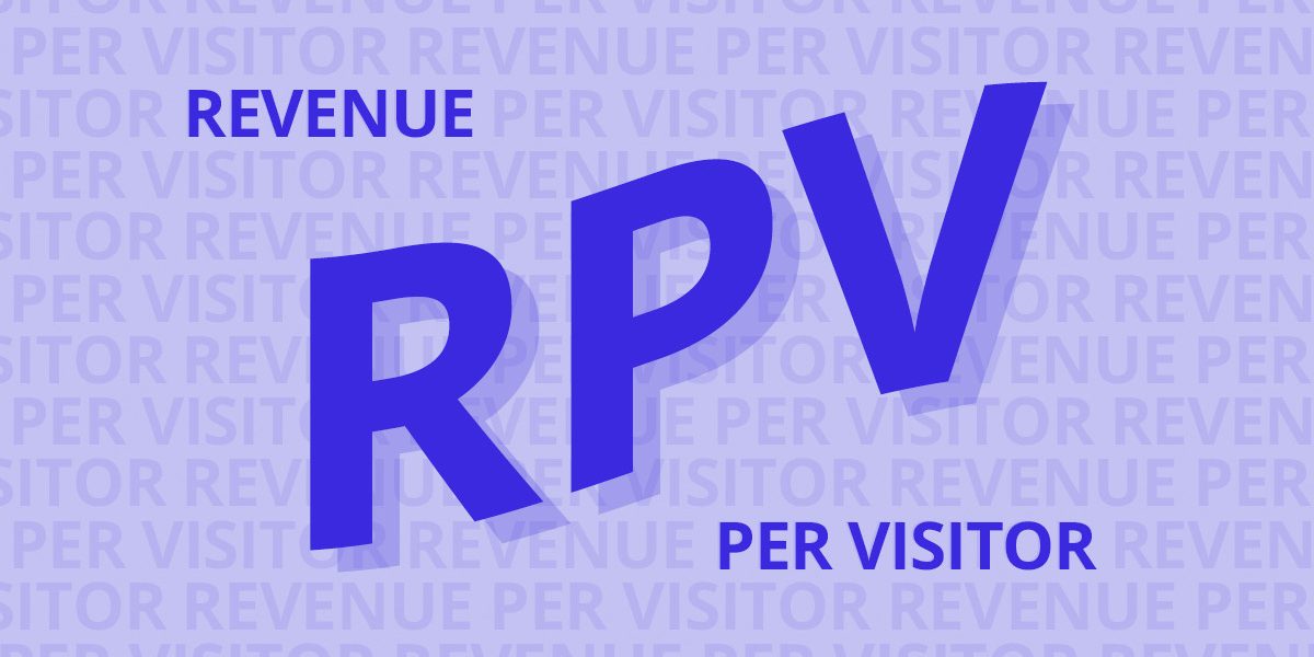 rpv-ecommerce-most-important-metric-shopify RPV ecommerce most important kpi